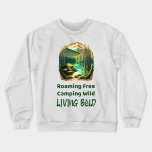 wild camping, adventurer, adventure hiking, design v9 Crewneck Sweatshirt